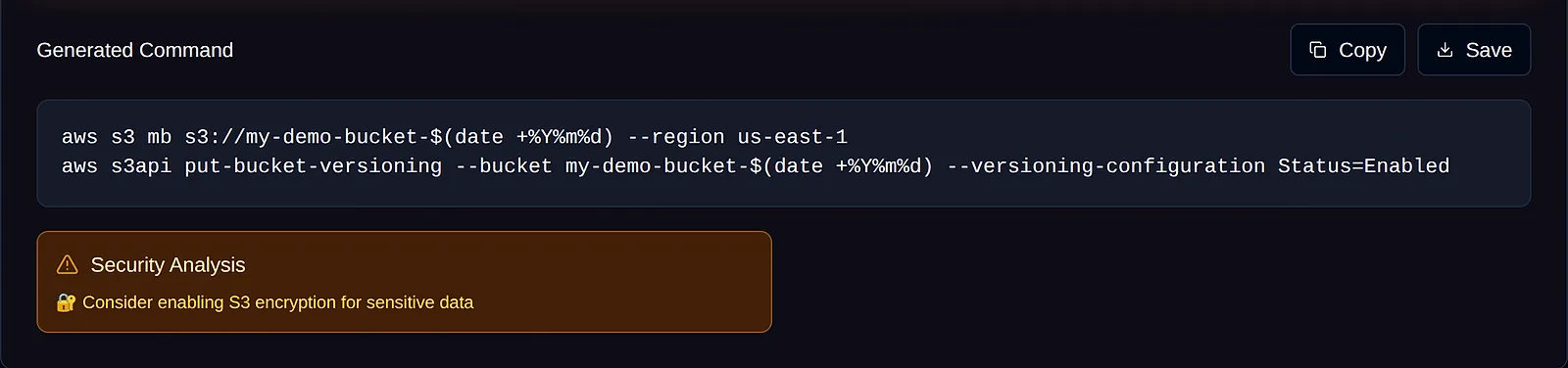 Two generated AWS commands that create a versioned S3 bucket, with a Security Analysis panel warning to consider enabling S3 encryption.
