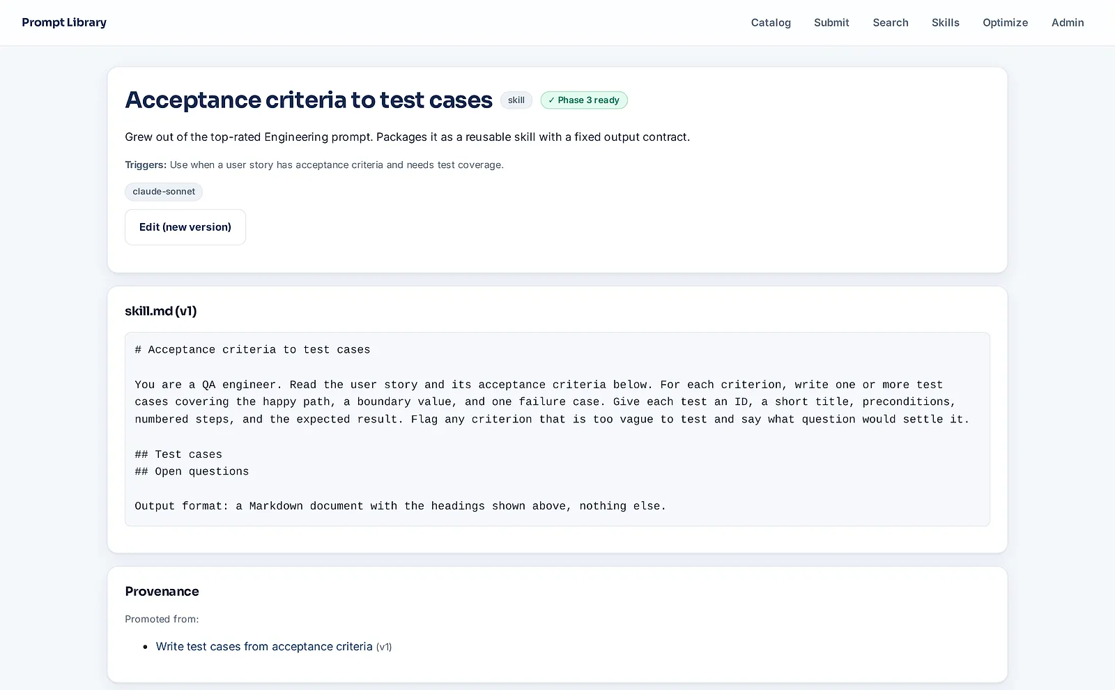 A Skill page, Acceptance criteria to test cases, with its skill.md and a Provenance section linking back to the prompt it was promoted from.